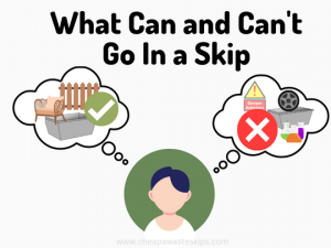 Skip Bin Contents: Do’s and Don’ts Skip Bin Contents: Do’s and Don’ts